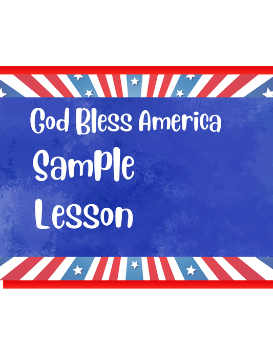 God Bless America Sample Lesson